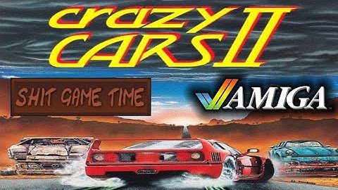 SHIT GAME TIME: CRAZY CARS II (AMIGA - Contains Swearing!)