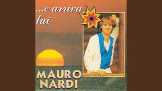 Video thumbnail of "Mauro Nardi - Vocca 'E Russetto a Fragola"