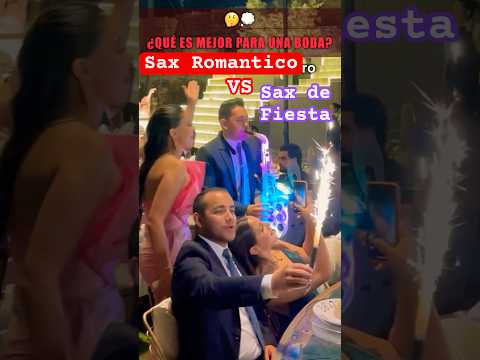 Que es mejor en Bodas? 🎷Sax Romántico o Sax de Fiesta🎉? Elige uno🫢👰‍♀️
