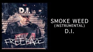 INSTRU - D.I. - Smoke Weed (Instrumental) / Y&W