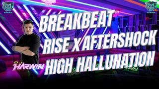 BREAKBEAT RISE X AFTERSHOCK VIRAL 2026 FULL KENCANG HIGH HALLUNATION
