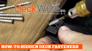 DeckWise® International B.V. - HOW TO: Hidden Deck Fastener installation.