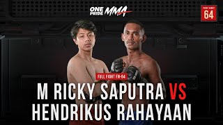 M Ricky Saputra Vs Hendrikus Rahayaan | Full Fight FN 64 One Pride MMA