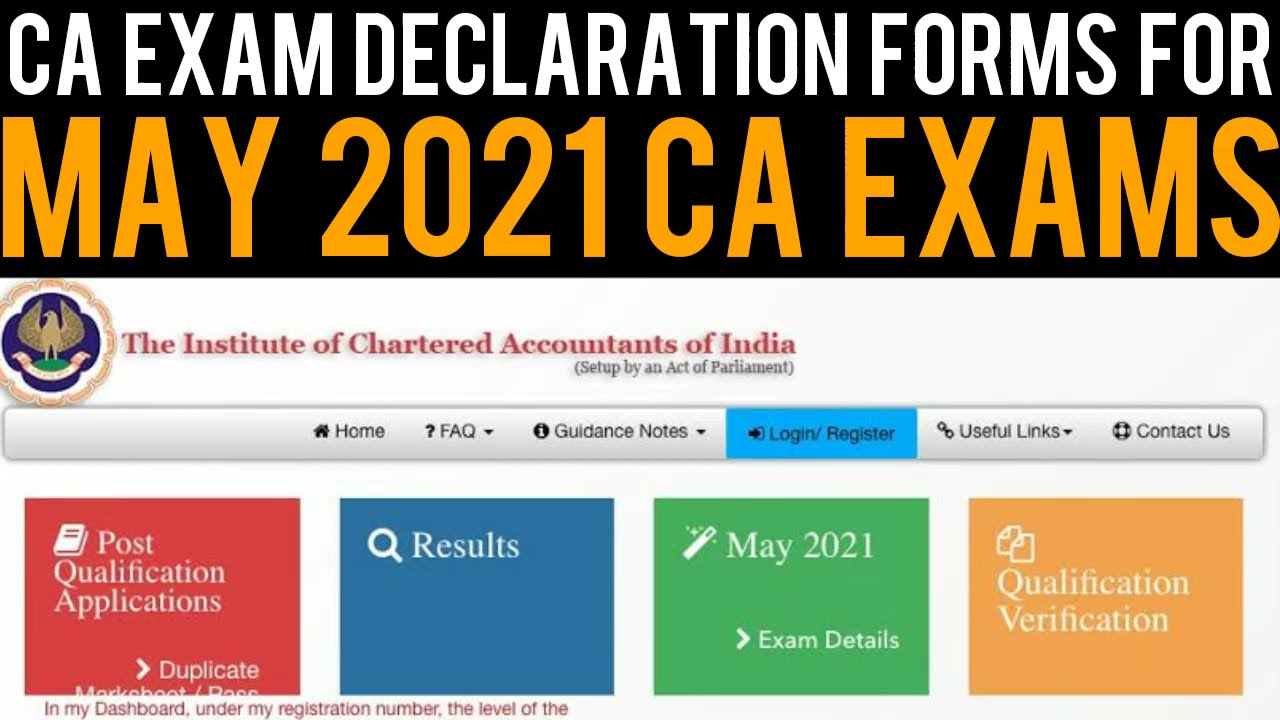 CA Exam Declaration Form Update For May 2021 CA Exams CA Foundation