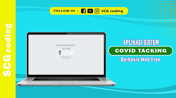 Aplikasi sistem covid tacking berbasis web free