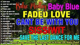 BABY BLUE, SISSIWIT,BABY BLUE,SAVE THE LAST DANCE☘️ MOST REQUESTED BALSE MEDLEY NONSTOP OLDIES SONGS
