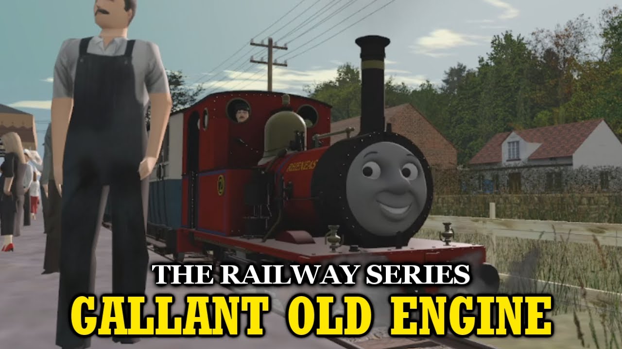 Gallant Old Engine (RWS) | Trainz Thomas & Friends
