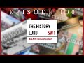 The history lord episode 100