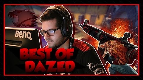 BEST OF DAZED (RAGES, VAC SHOTS & FUNNY MOMENTS!!!) CSGO