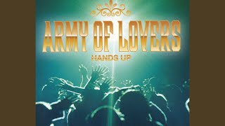Hands Up (Extended Version) - Army Of Lovers