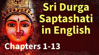 Sri Durga Saptashati in English Chapters 1 - 13, Sri Durga Saptashati