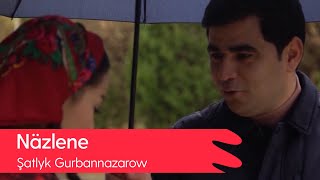 Shatlyk Gurbannazarow - Nazlene | 2022