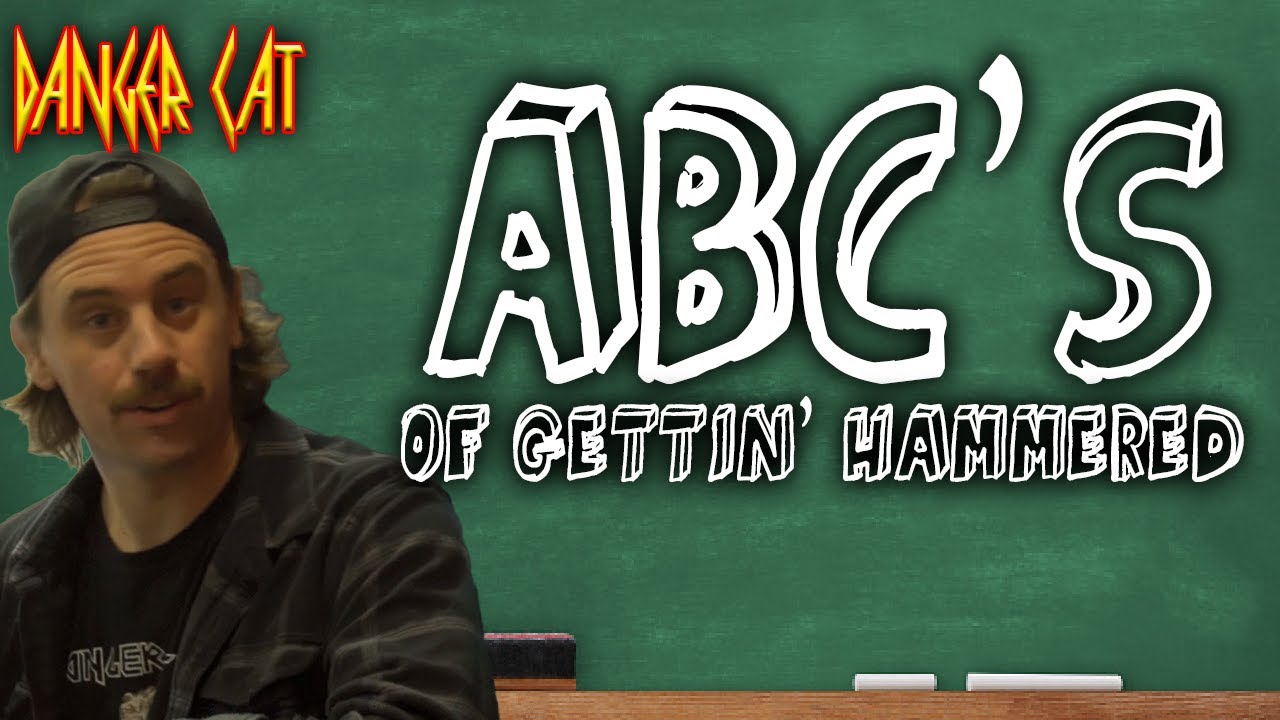 ABC's of Gettin' Hammered | Uncle Hack - YouTube