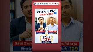 IFoS Rank 129 Satya Pal Arya Mock Interview | 1 to 1 UPSC Interview Guidance by Sarat Chandra Sir