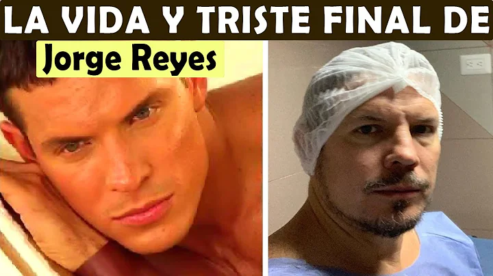 La Vida y El Triste Final de Jorge Reyes