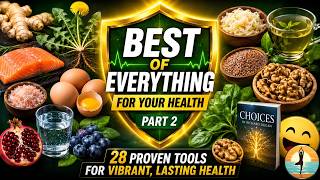 The Best of Everything for Longevity: 14 More Gold-Standard Health Tools (Part 2)