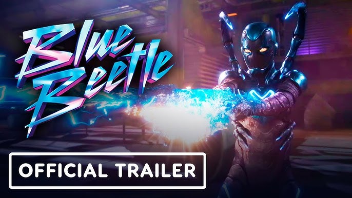 The Blue Beetle trailer is #1 on  trending! : r/DC_Cinematic