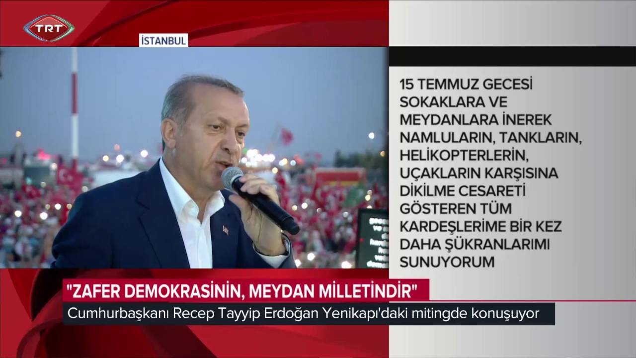 Demokrasi ve Şehitler Mitingi - Cumhurbaşkanı Recep Tayyip Erdoğan