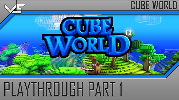 Cube World Alpha Playthrough Part 1