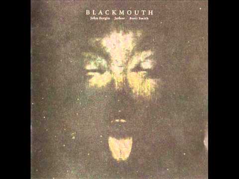 Blackmouth — Blackmouth - Smother (trip hop)