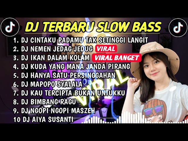 DJ SLOW BASS 2023 - DJ CINTAKU TAK SETINGGI LANGIT 🎵 DJ NEMEN 🎵 DJ IKAN DALAM KOLAM class=