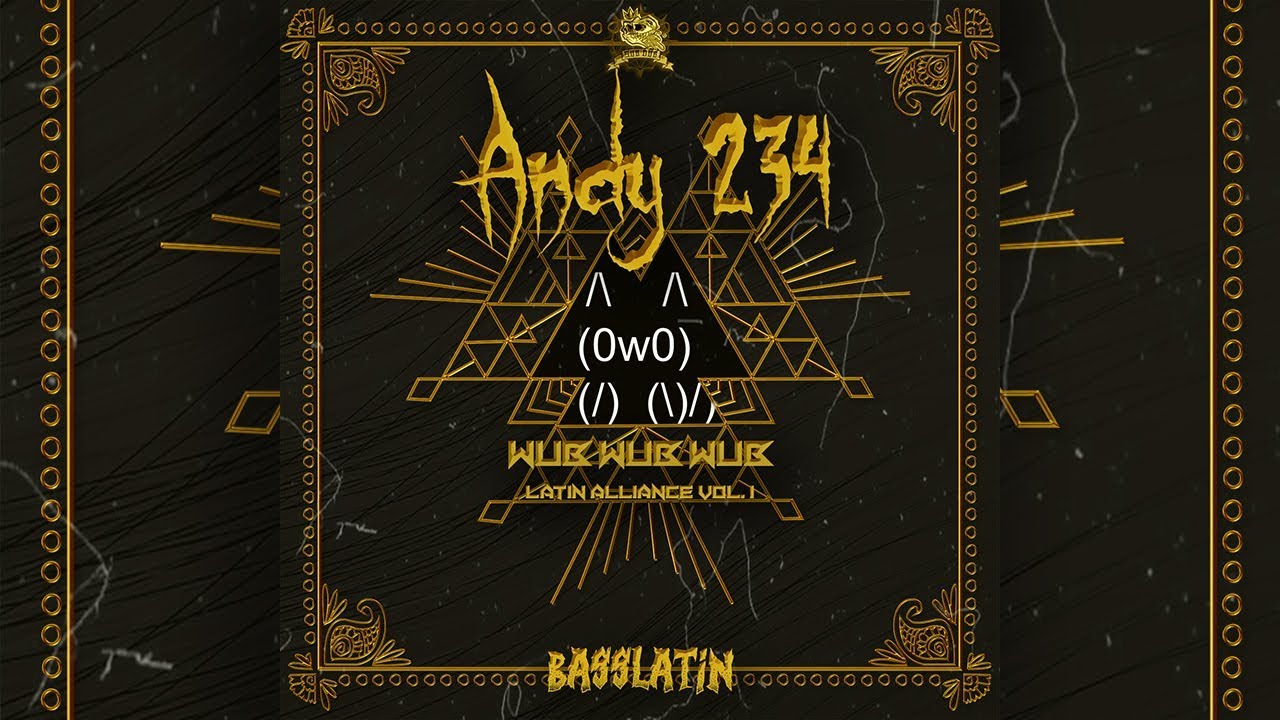 Andy 234 - Wub Wub Wub