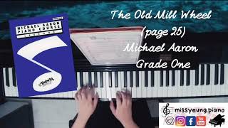 🎶Michael Aaron Piano Course Lessons Grade 1 ~ p.25 The Old Mill Wheel