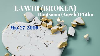 Lawhi (Broken) | Angelo Pfithu