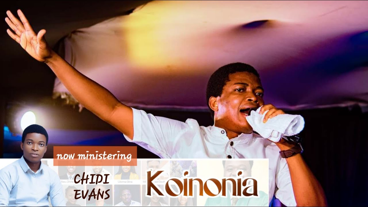 KOINONIA'24 || Minister Chidi Evans Sensational Worship - YouTube