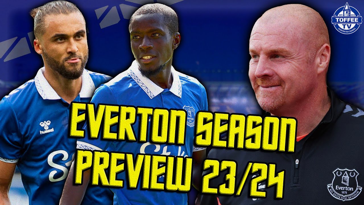 Everton Season Preview 2023/24