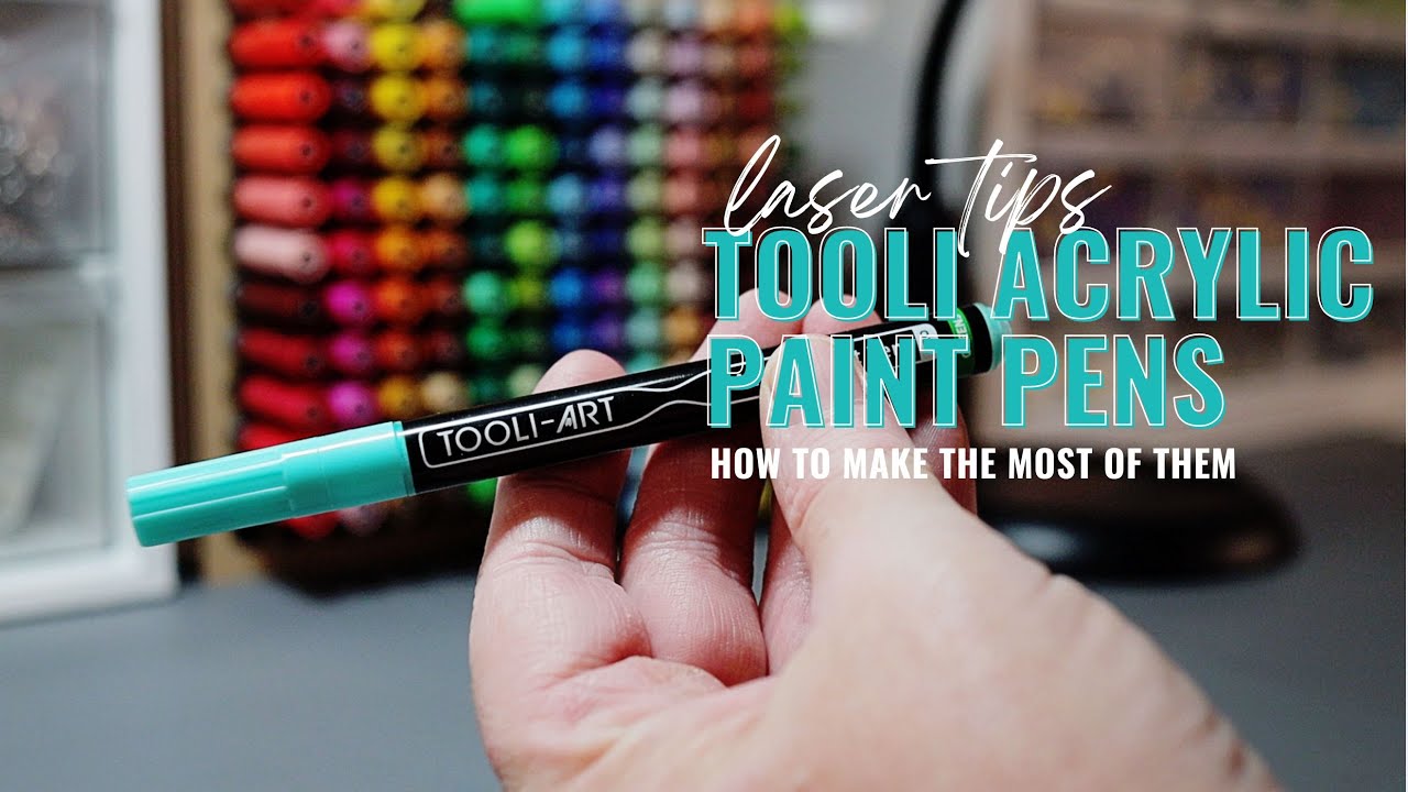 Tool Paint Pens - The Low Down - The Laser Collective