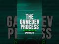 The GameDev Process | Nostalgia | Episode 16