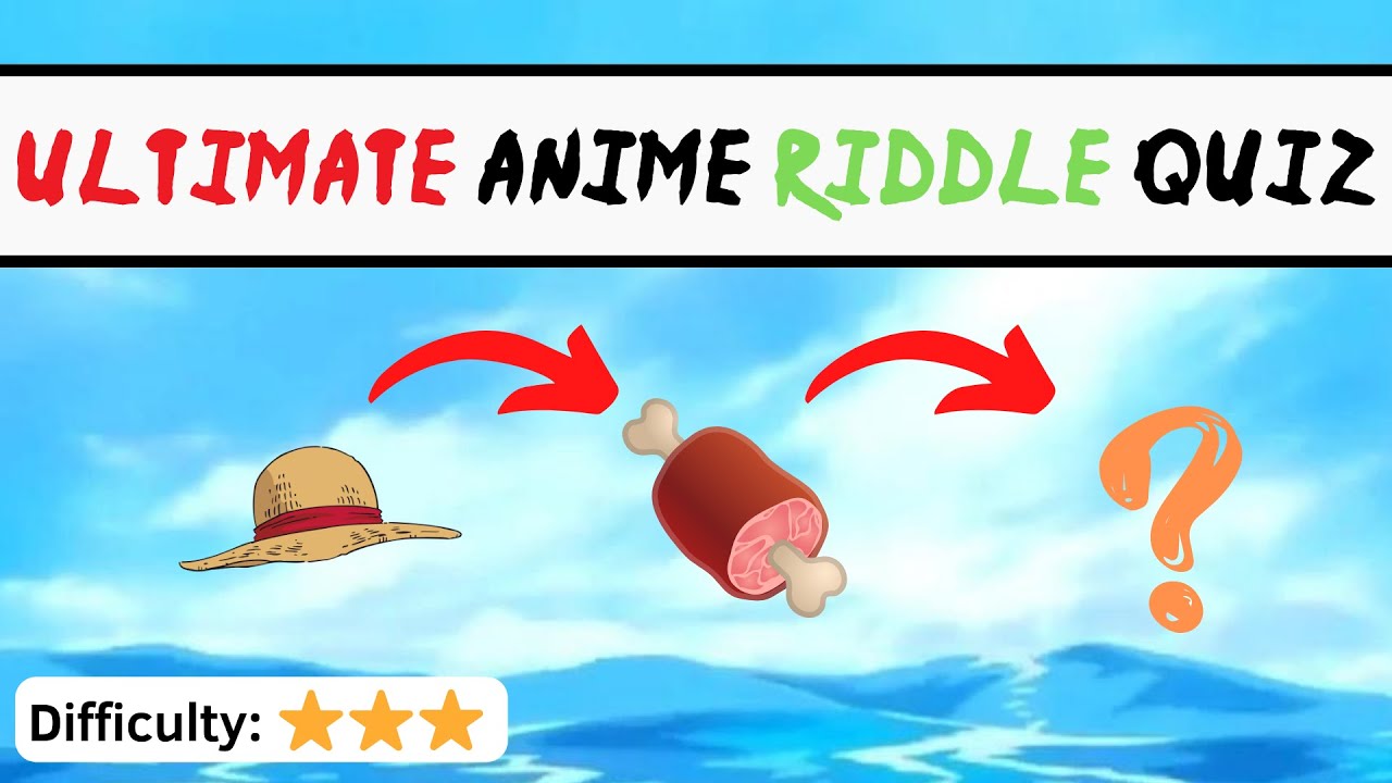 Solve The Anime Riddles!πΉοΈ | ULTIMATE ANIME FAN QUIZ π - YouTube
