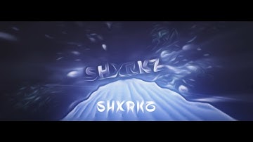 intro. Shxrkz ♥ [I know its bad :/] HOW MANY LIKES FOR SHXRKZ??!