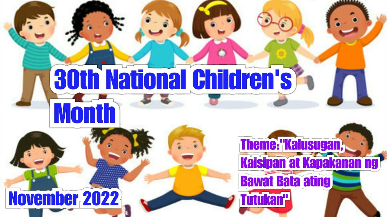 30th NATIONAL CHILDREN'S MONTH 2022 THEME 2022 THEME NATIONAL