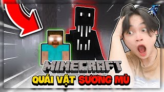 Đừng Chơi Minecraft Lúc 3H Sáng ! Siro Sinh Tồn Trong Sương Mù | The Man From The Fog