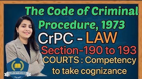 COURT-Competency to take cognizance|Section:190 to 193|CrPC-LAW|The Code of Criminal Procedure,1973|
