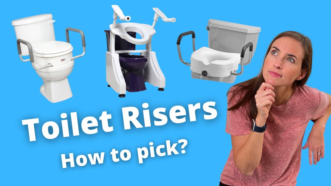 A Guide to Selecting the Best Toilet Seat Riser - EquipMeOT