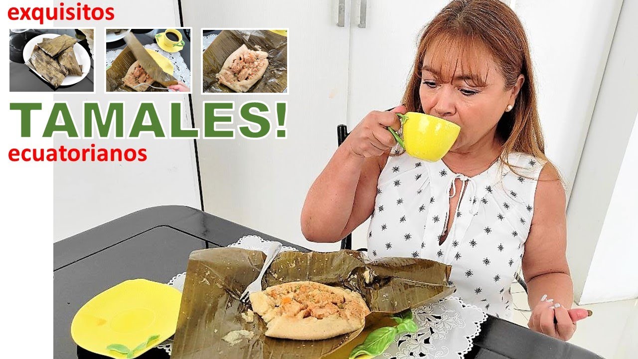 Cómo hacer TAMALES CON SABOR ECUATORIANOS Súper fácil y riquísimo 