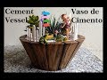 DIY Vaso de Cimento  DIY Cement Vessel