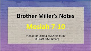 Come, Follow Me – Mosiah 7-10