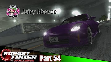 Juicy Heaven Team Leader Battle! | Import Tuner Challenge Part 54
