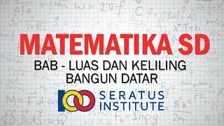 LUAS DAN KELILING BANGUN DATAR EDISI REVISI 2016 (Contoh Soal - Luas Dan Keliling Persegi Panjang)