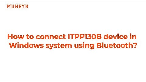 How to connect ITPP130B device in Windows system using Bluetooth?