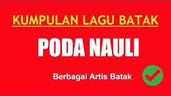 LAGU BATAK 15 PODA NAULI SIAN DAINANG PARADE ARTIS BATAK  - Durasi: 1:23:11. 