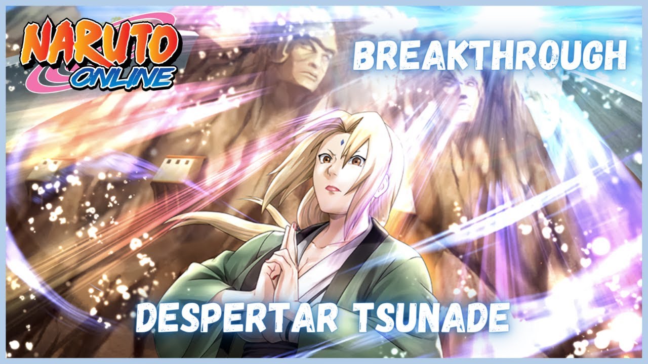 Tsunade [Fifth Hokage] Breakthrough | Naruto Online