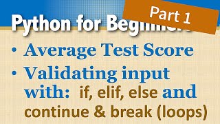 Validating Input for AvgTestScore - Loops-Continue-Break Pt1