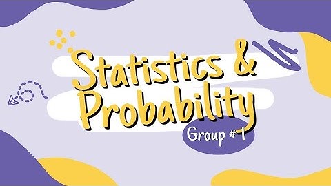 Tutorial Video for Statistics and Probability Group 1 - E11C