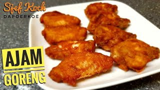 Ajam Goreng Maken |  Ayam Goreng | Gebakken Kip | Indische Keuken