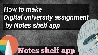 Digital Notes Banana Seekhain | Notes Shelf App Complete Guide